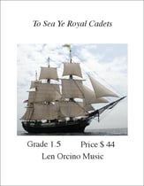 To Sea Ye Royal Cadets Concert Band sheet music cover
